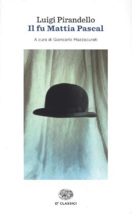 Il fu Mattia Pascal (Luigi Pirandello)