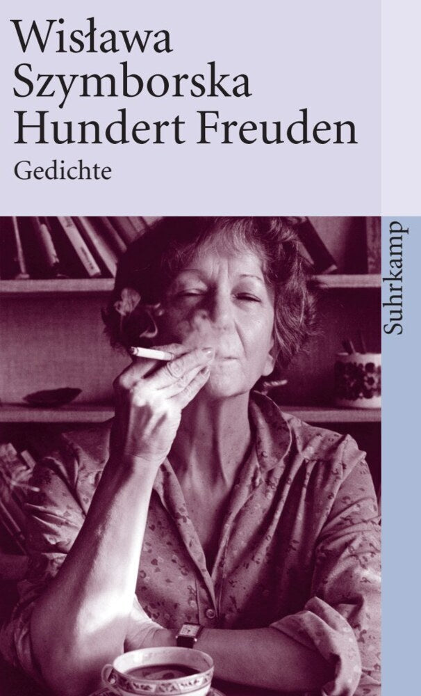 Hundert Freuden (Wislawa Szymborska)