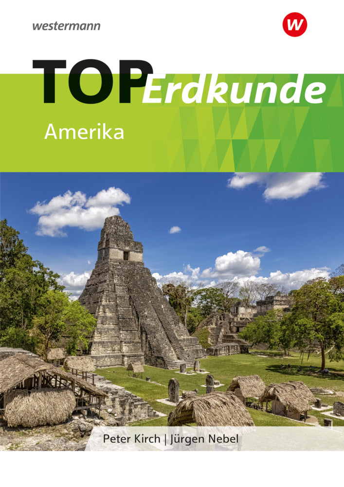 TOP Erdkunde Amerika (Peter Kirch)