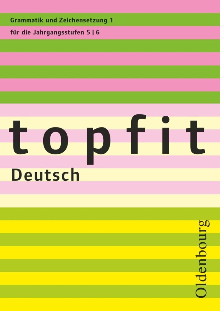 Topfit Deutsch - 5./6. Jahrgangsstufe.H.1 (Christiane Von Schachtmeyer)