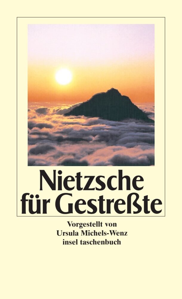 Nietzsche für Gestreßte (Friedrich Nietzsche)