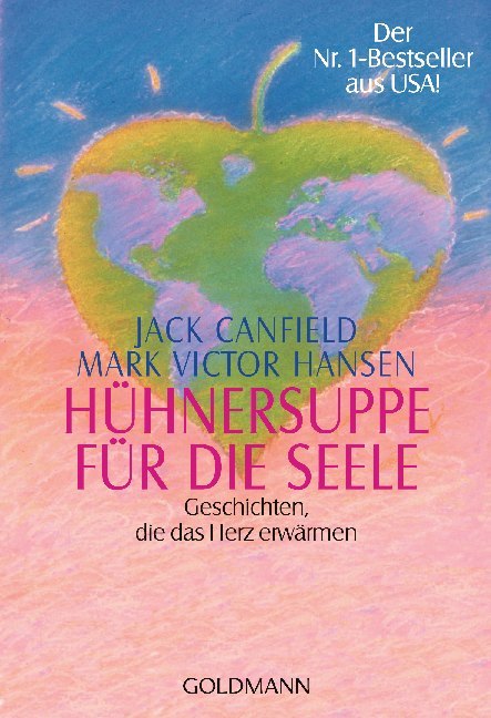 Hühnersuppe für die Seele (Jack Canfield)