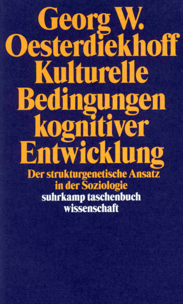 Kulturelle Bedingungen kognitiver Entwicklung (Georg W. Oesterdiekhoff)