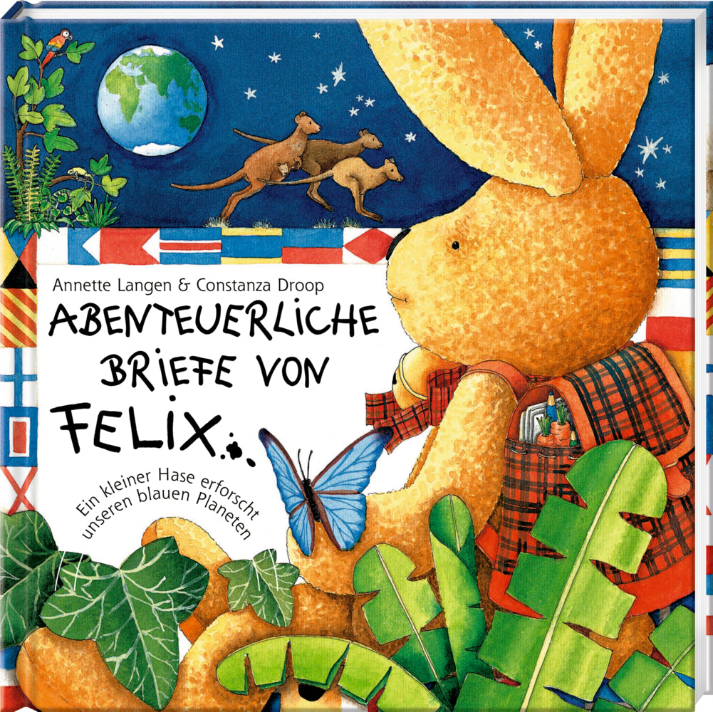 Abenteuerliche Briefe von Felix (Annette Langen)