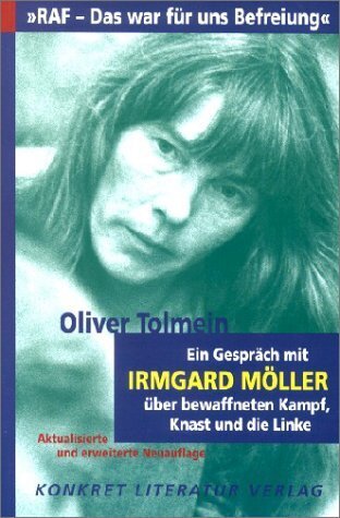 RAF - Das war für uns Befreiung (Oliver Tolmein)