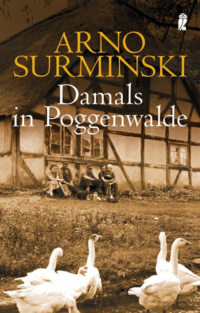 Damals in Poggenwalde (Arno Surminski)