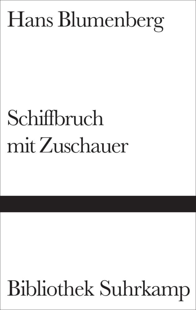 Schiffbruch mit Zuschauer (Hans Blumenberg)