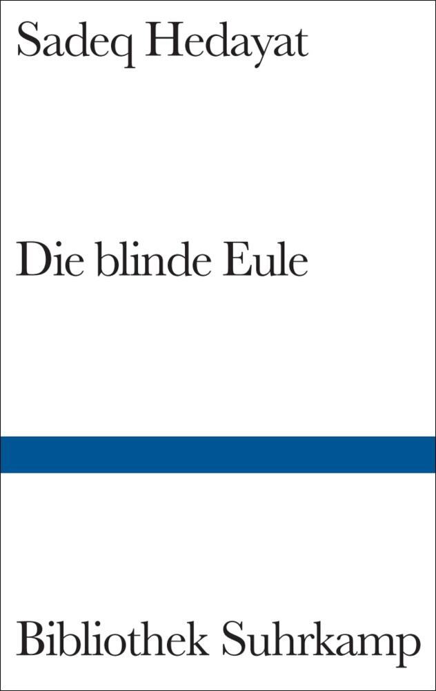 Die blinde Eule (Sadeq Hedayat)