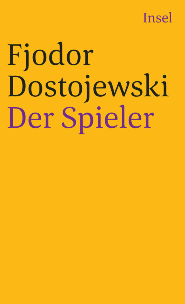 Der Spieler (Fjodor M. Dostojewskij)