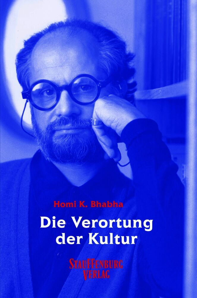 Die Verortung der Kultur (Homi K. Bhabha)