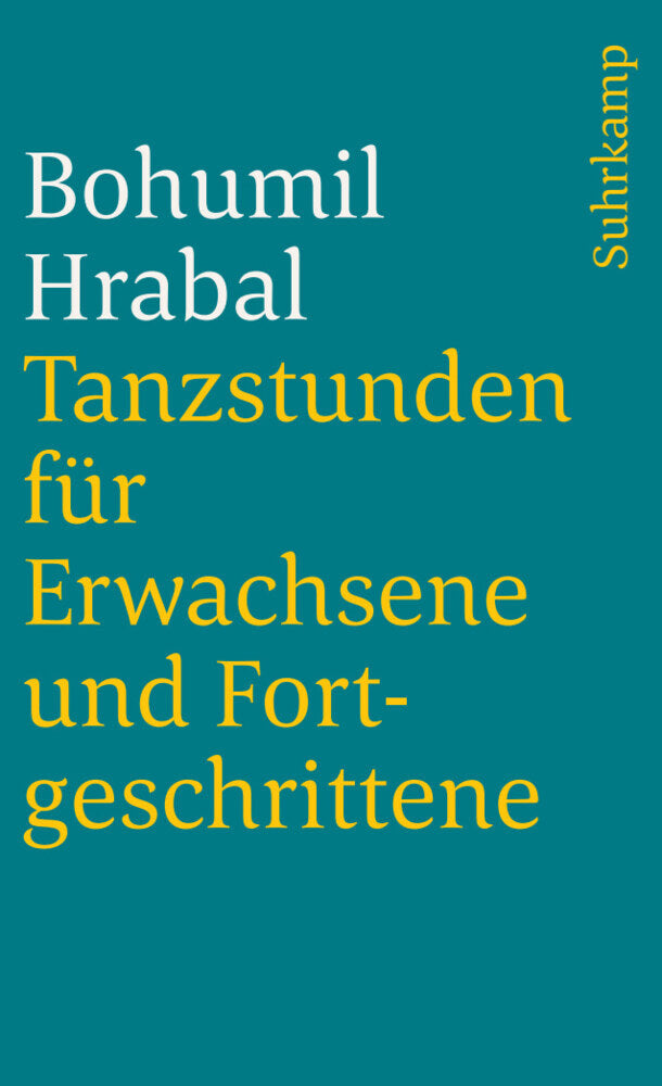 Tanzstunden für Erwachsene und Fortgeschrittene (Bohumil Hrabal)