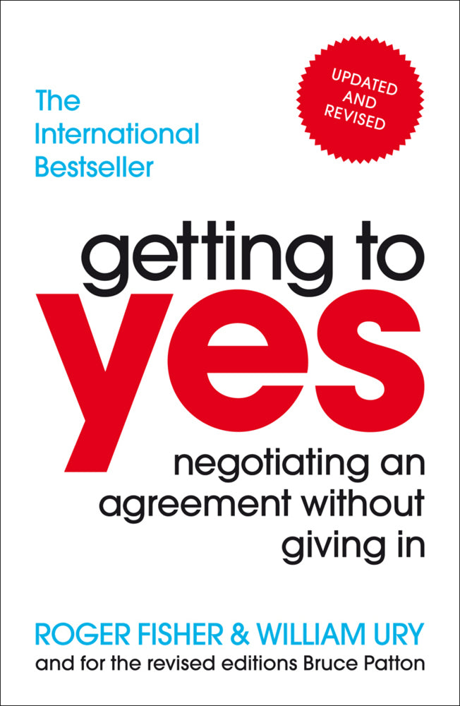 Getting to yes (Roger Fisher)