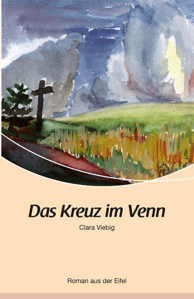 Das Kreuz im Venn (Clara Viebig)