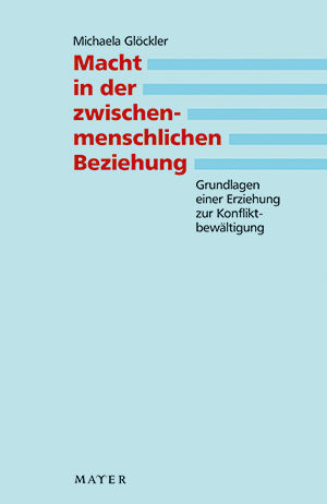 Macht in der zwischenmenschlichen Beziehung (Michaela Glöckler)