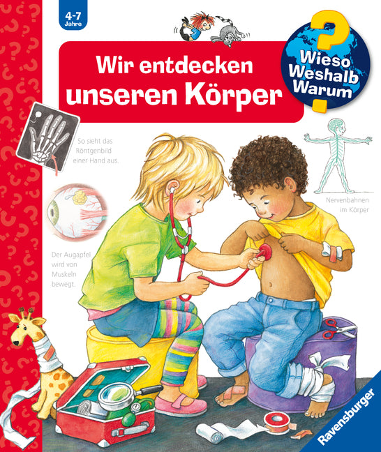 Wieso? Weshalb? Warum? Kernreihe, Band 1 - Wir entdecken unseren Körper (Doris Rübel)