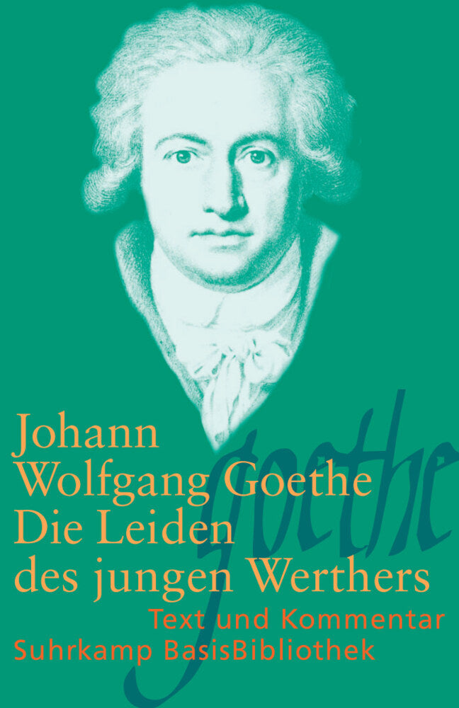 Die Leiden des jungen Werthers (Johann Wolfgang Von Goethe)