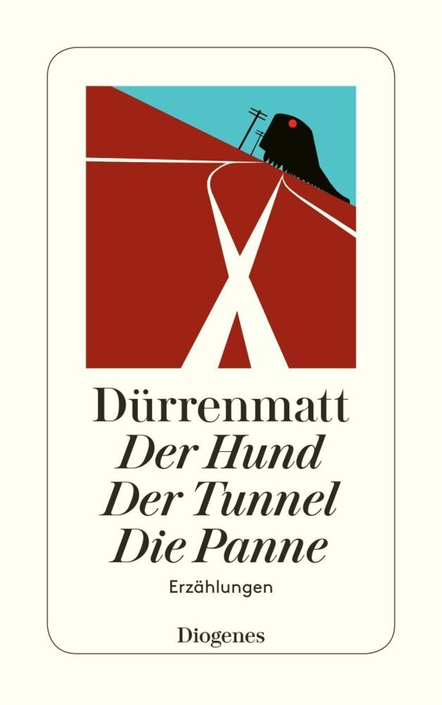 Der Hund. Der Tunnel. Die Panne (Friedrich Dürrenmatt)