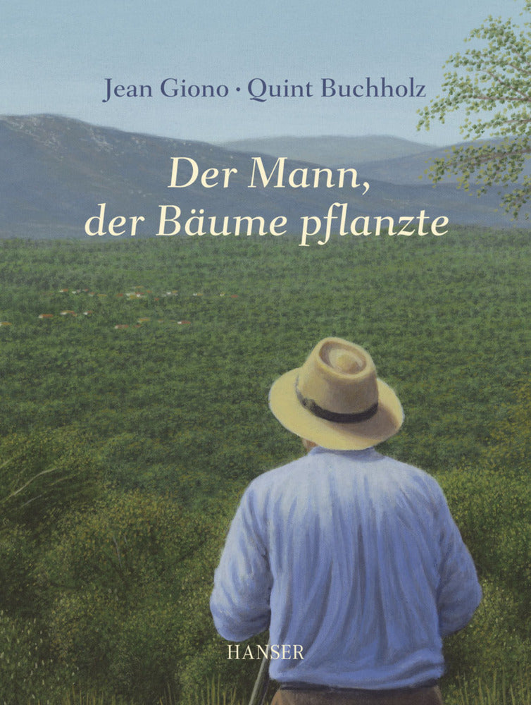 Der Mann, der Bäume pflanzte (Jean Giono)