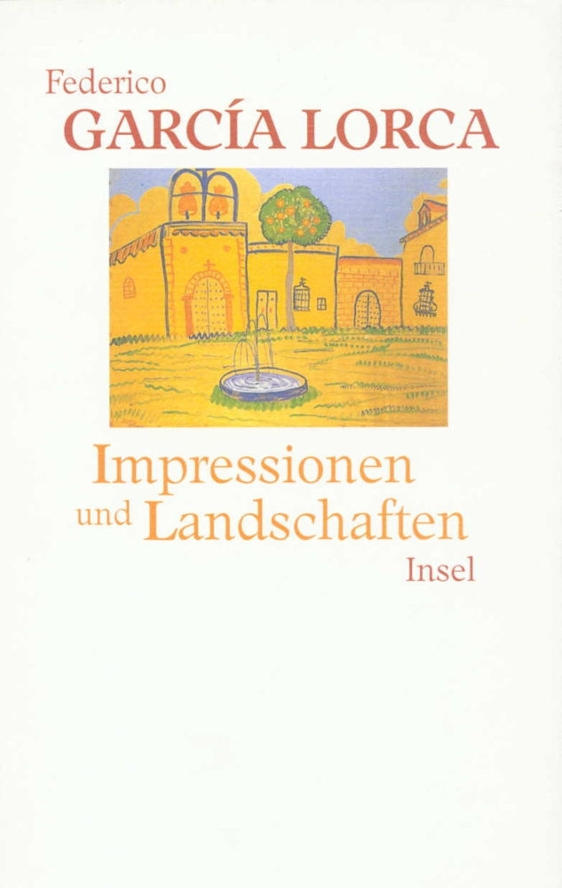 Impressionen und Landschaften (Federico García Lorca)