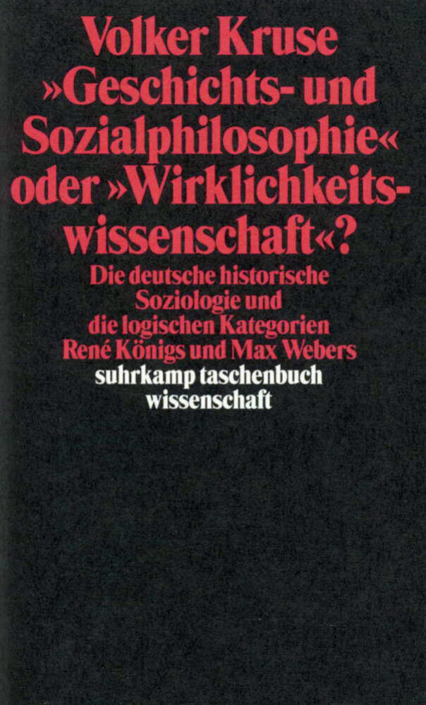 'Geschichtsphilosophie und Sozialphilosophie' oder 'Wirklichkeitswissenschaft'? (Volker Kruse)