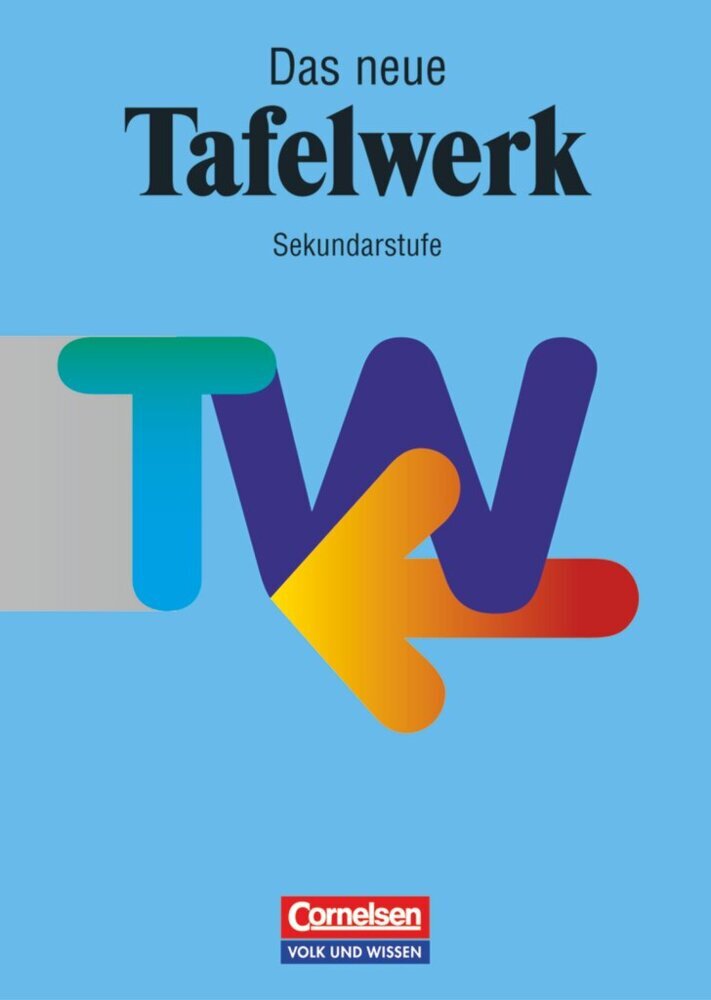 Das Tafelwerk - Formelsammlung für die Sekundarstufe I - Ausgabe 1998 (Willi Wörstenfeld)
