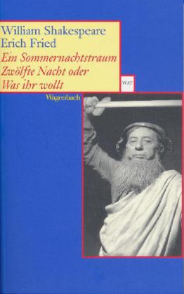Ein Sommernachtstraum. Zwölfte Nacht oder Was ihr wollt (William Shakespeare)