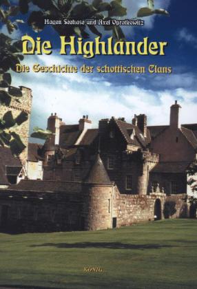 Die Highlander.Bd.1 (Hagen Seehase)