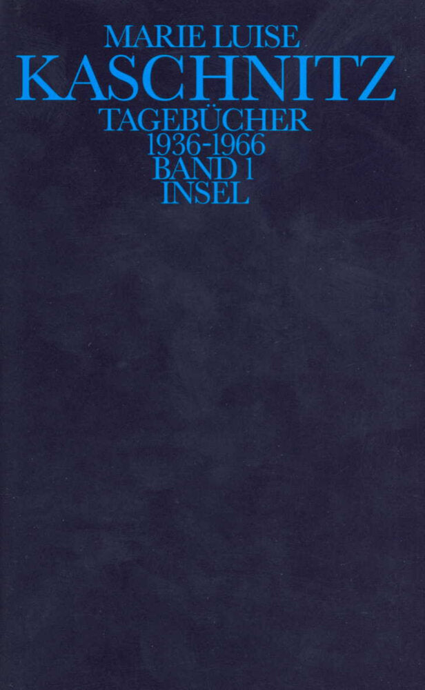 Tagebücher 1936 - 1966, 2 Teile (Marie L. Kaschnitz)
