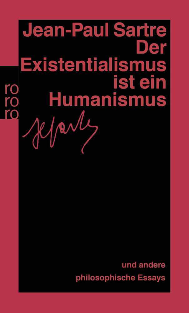 Der Existentialismus ist ein Humanismus (Jean-Paul Sartre)