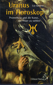 Uranus im Horoskop (Liz Greene)