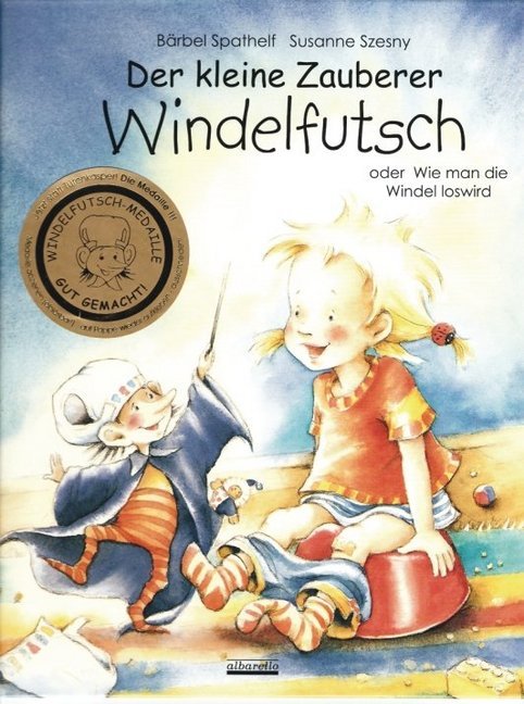 Der kleine Zauberer Windelfutsch (Bärbel Spathelf)