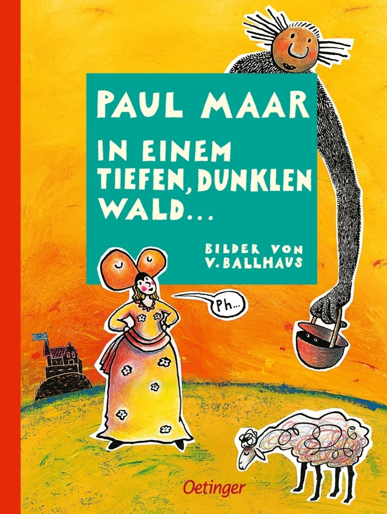In einem tiefen, dunklen Wald ... (Paul Maar)