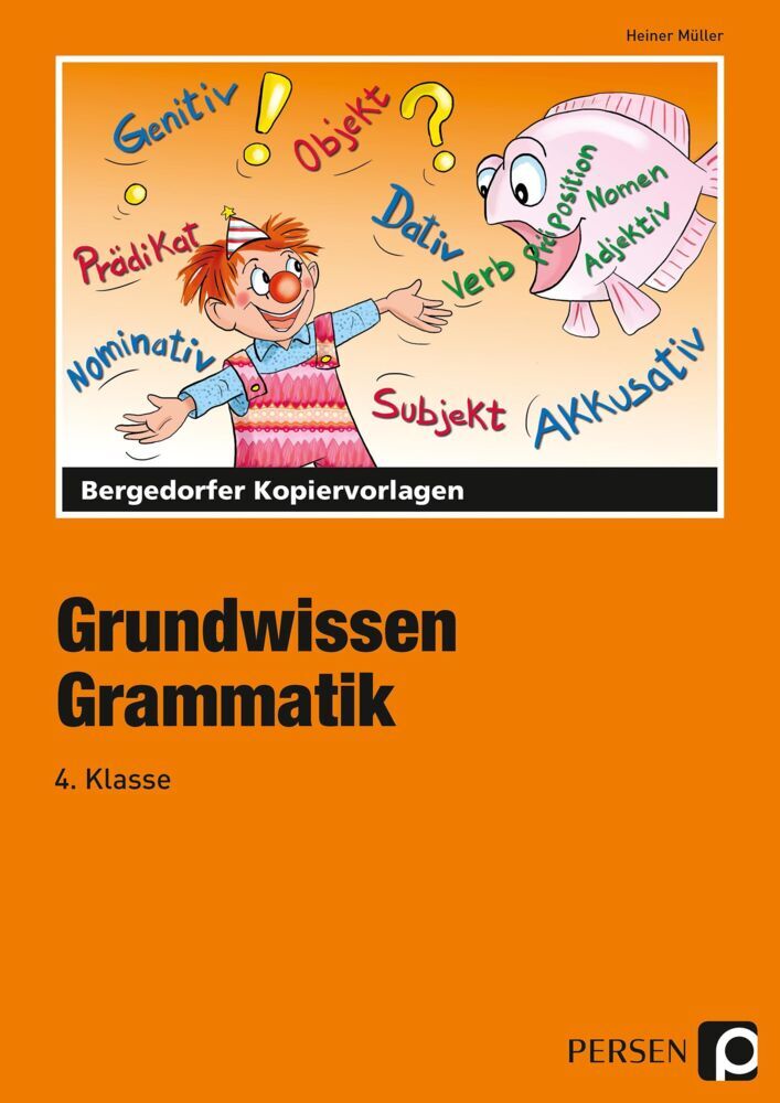 Grundwissen Grammatik - 4. Klasse (Heiner Müller)
