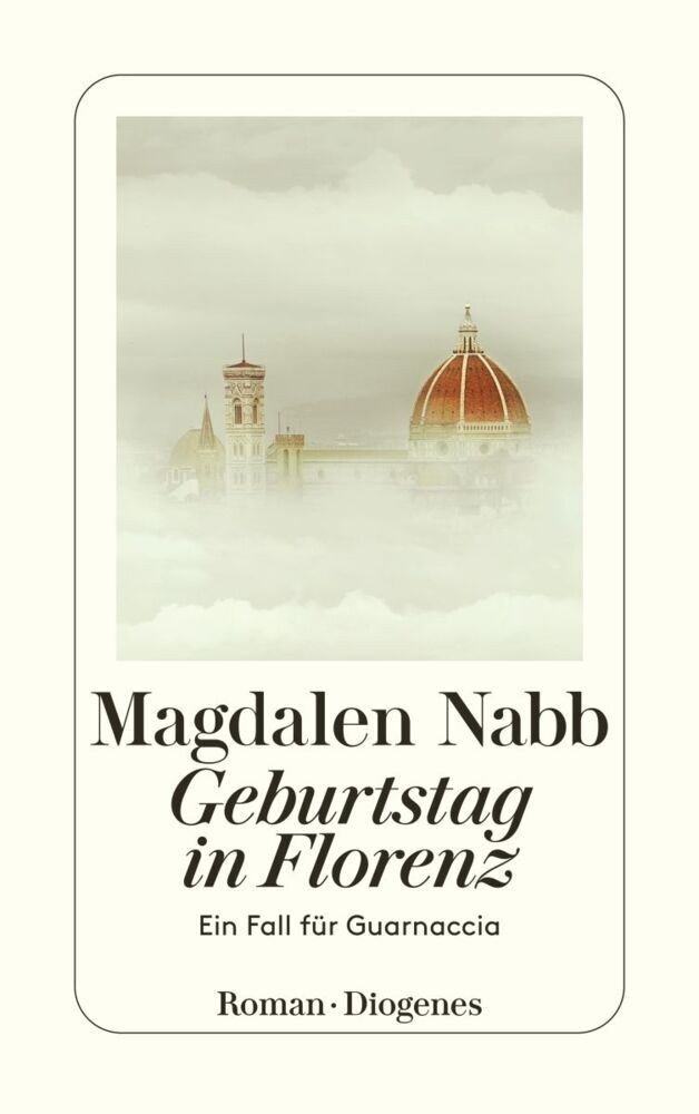 Geburtstag in Florenz (Magdalen Nabb)