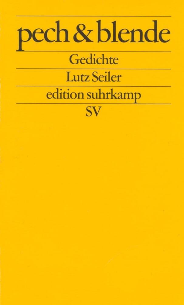 pech & blende (Lutz Seiler)