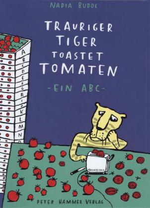 Trauriger Tiger toastet Tomaten (Nadia Budde)
