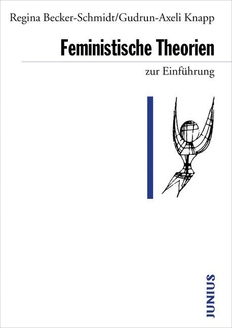 Feministische Theorien zur Einführung (Regina Becker-Schmidt)
