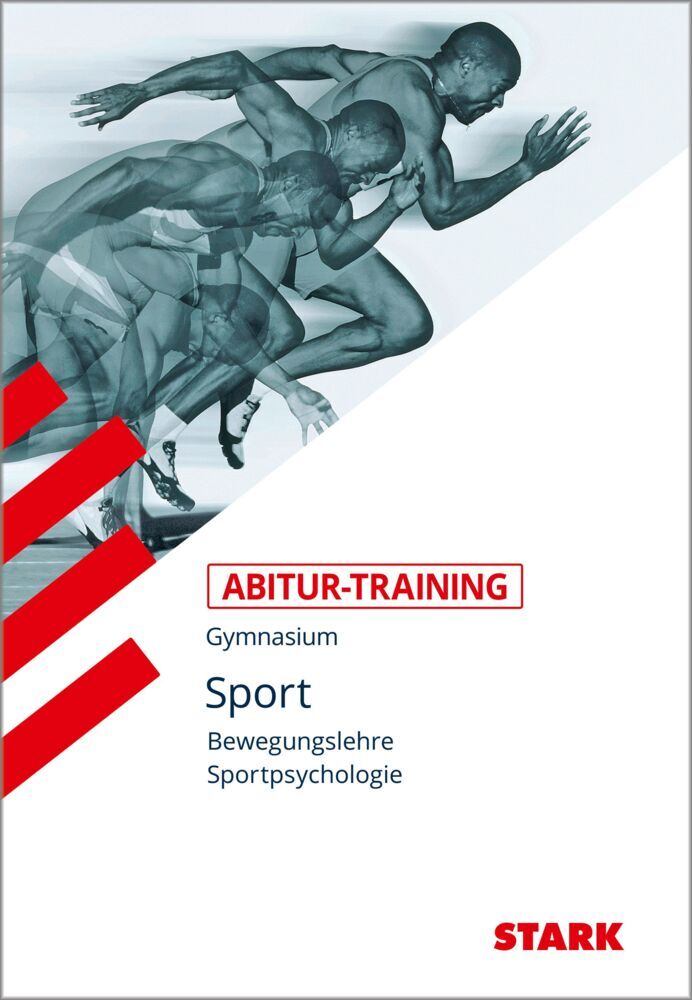 STARK Sport - Abitur-Training - Bewegungslehre und Sportpsychologie (Wolfram Peters)