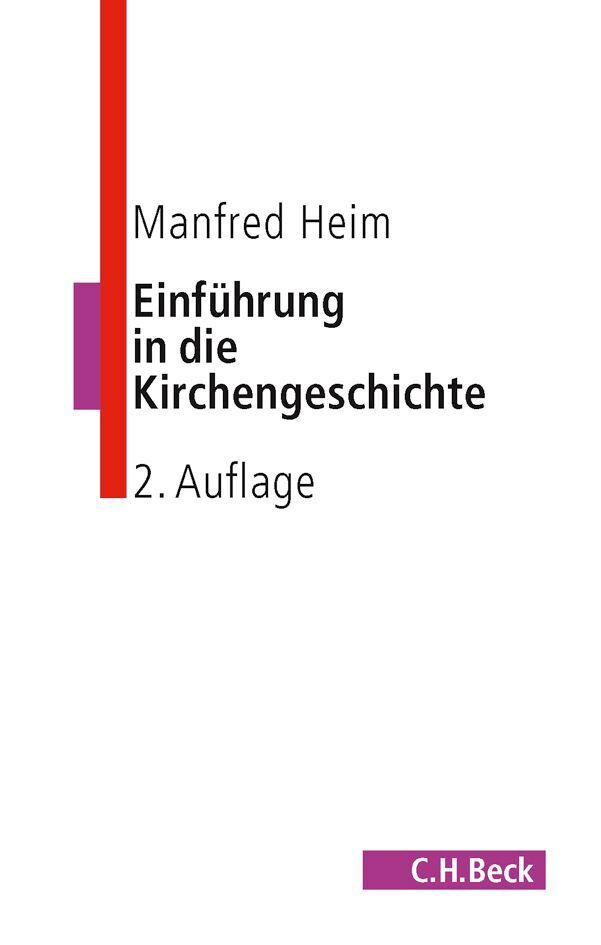 Einführung in die Kirchengeschichte (Manfred Heim)