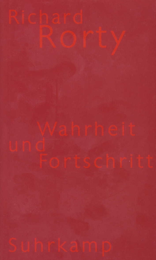 Wahrheit und Fortschritt (Richard Rorty)