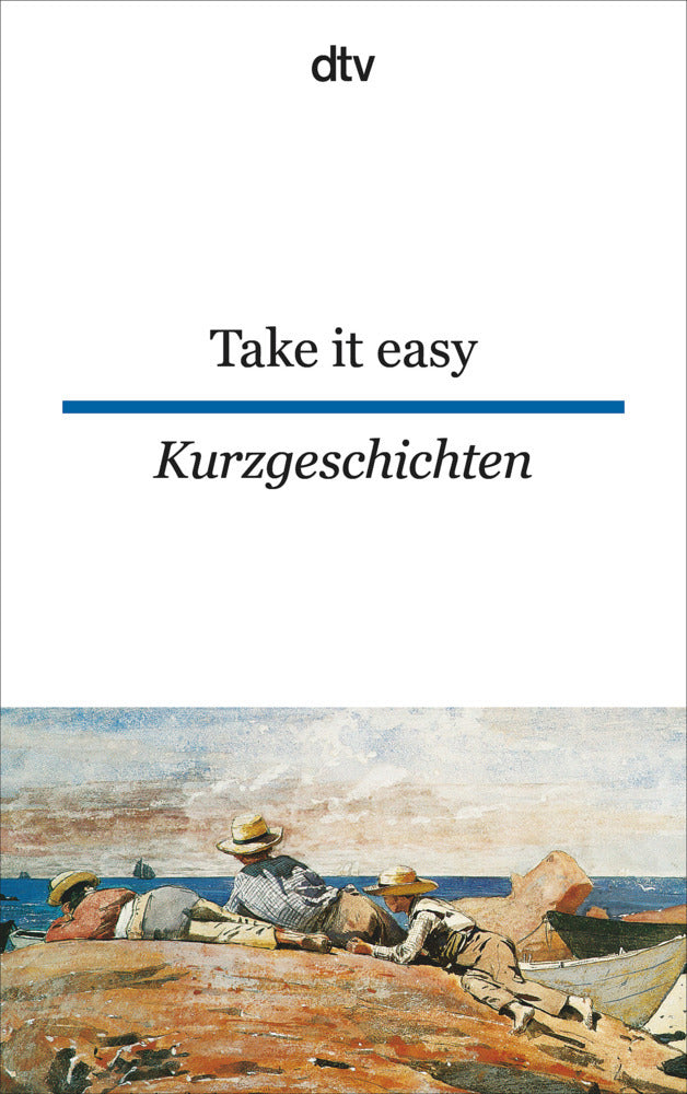 Take it easy Englische und amerikanische Kurzgeschichten (Richard Fenzl)