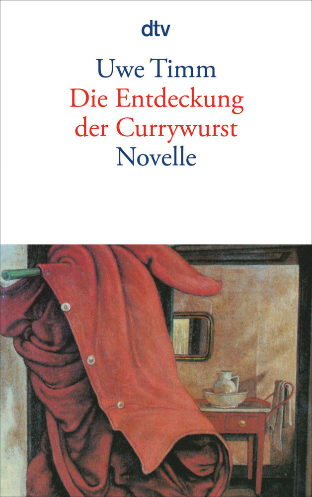 Die Entdeckung der Currywurst (Uwe Timm)