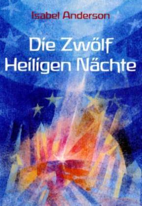 Die Zwölf Heiligen Nächte (Isabel Anderson)
