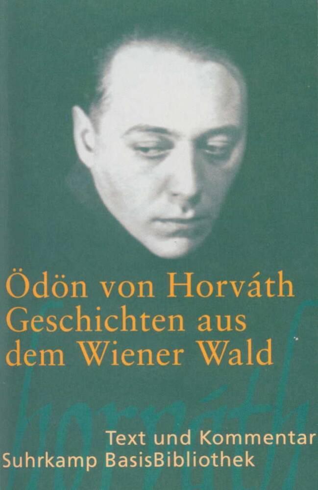 Geschichten aus dem Wiener Wald (Ödön Von Horváth)