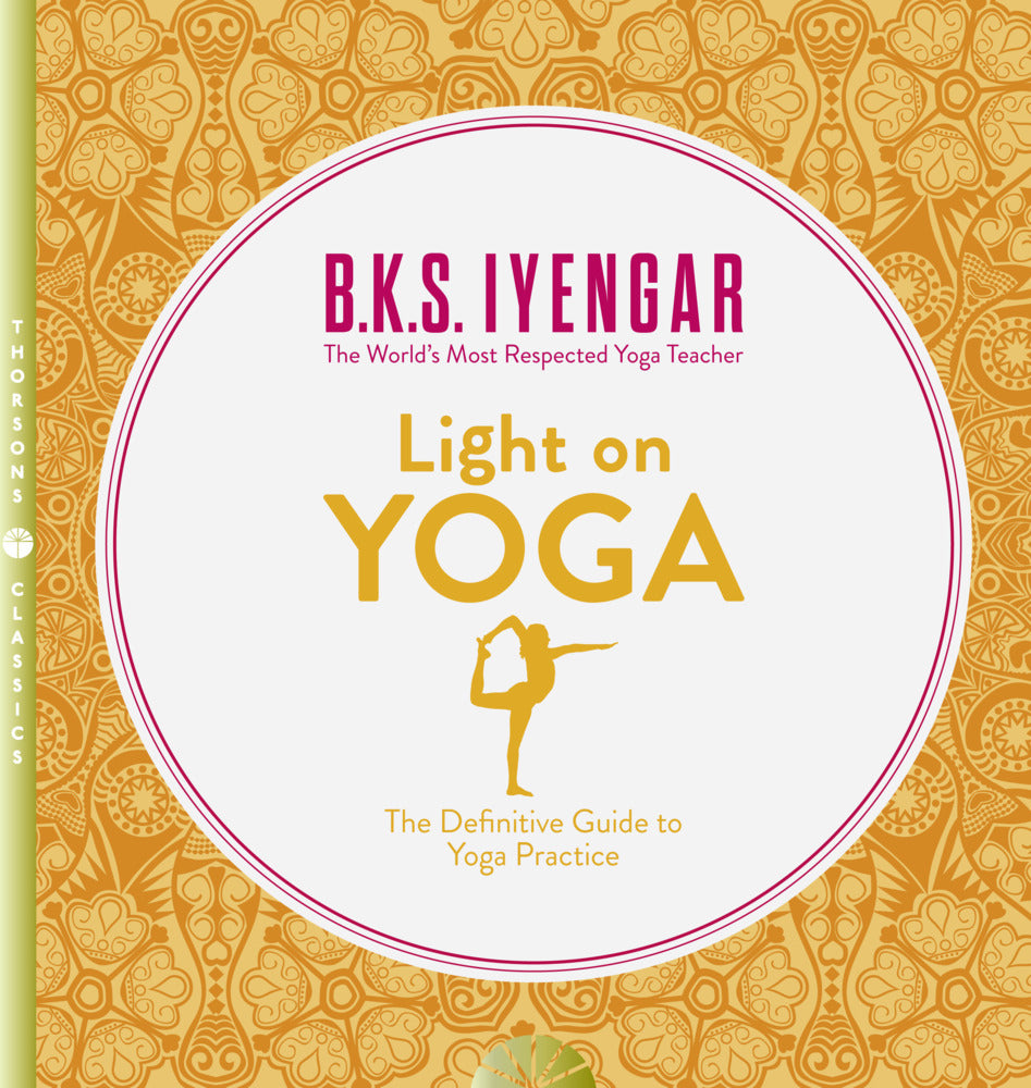 Light on Yoga (B. K. S. Iyengar)