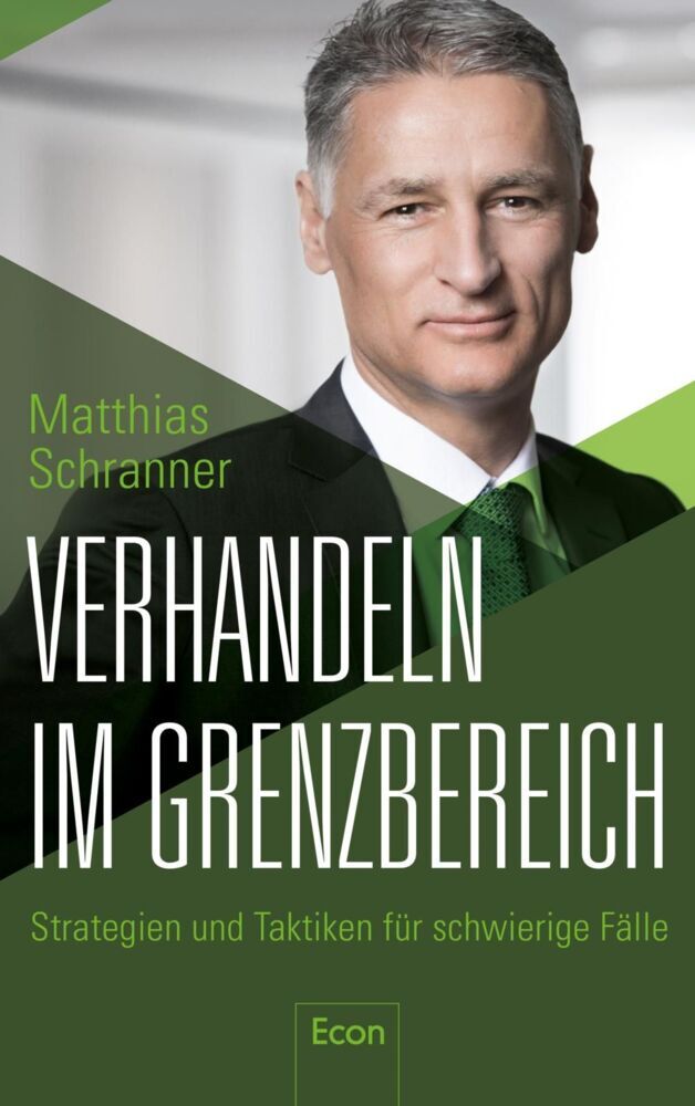 Verhandeln im Grenzbereich (Matthias Schranner)