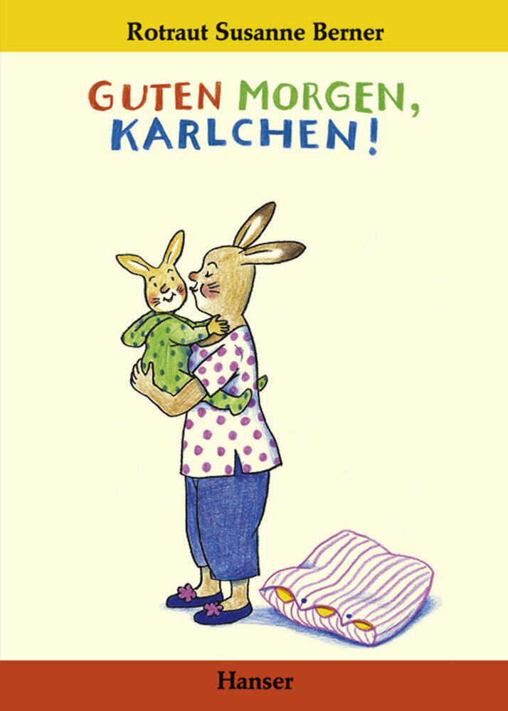 Guten Morgen, Karlchen! (Rotraut Susanne Berner)