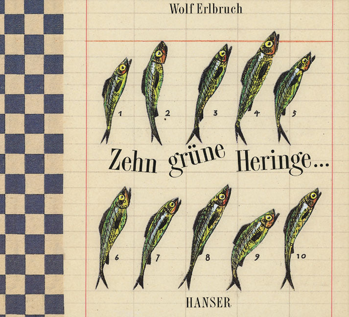 Zehn grüne Heringe . . . (Wolf Erlbruch)