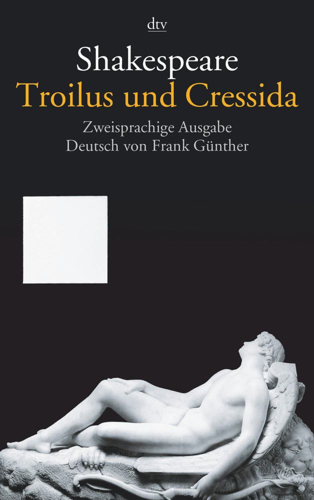 Troilus und Cressida, Englisch-Deutsch (William Shakespeare)