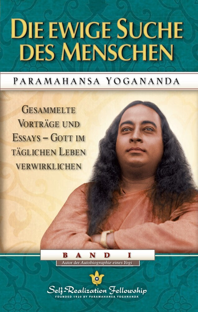 Die ewige Suche des Menschen (Paramahansa Yogananda)
